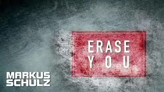 Markus Schulz feat. Lady V - Erase You (Wellenrausch's Foxhole Remix)