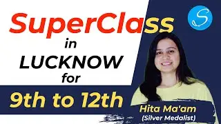 best offline coaching for 9th 10th 11th 12th class in lucknow | Superclass in Lucknow |CBSE ICSE ISC