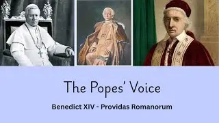 The Popes' Voice - Bento XIV - Providas Romanorum (About Secret Societies)