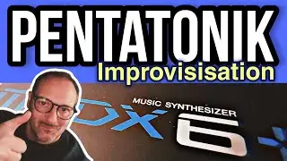 Pentatonik - Improvisation - YAMAHA MODX6+
