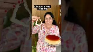 Leftover Bread Pudding 🍮🍮🍮🥮😍😍😍 #pudding #leftoverricerecipe #breadpudding #tasteflip
