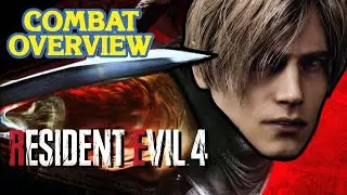 Resident Evil 4 REMAKE | Обзор боевой системы