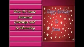 How to create a Animated Greeting Card In Photoshop