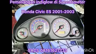 Pemasangan indiglow di spedo Honda Civic ES 2001-2003
