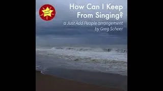 How Can I Keep From Singing? (Just Add People) &mdash; Greg Scheer