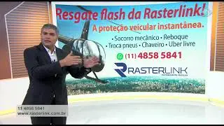 Rasterlink no Bora SP com Joel Datena
