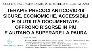 Conferenza Stampa: Terapie precoci sicure, economiche, accessibili e di utilit&agrave; documentata