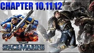Warhammer 40,000: Space Marine - Anniversary Edition - Chapter 10,11,12 - CRO/SRB/BIH