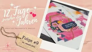 12 zwischen den Jahren | Kreative Rauhnächte | Folge 9 | Geometrisch abstrakte Stempelgrüsse