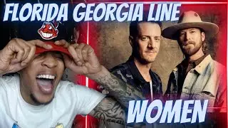 CELEBRATE OUR QUEENS!! FLORIDA GEORGIA LINE - WOMEN (FT. JASON DERULO) | REACTION
