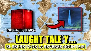 EL SECRETO DEL ROAD PONEGLYPH Y C&Oacute;MO LLEGAR A LAUGH TALE - One Piece Teor&iacute;a
