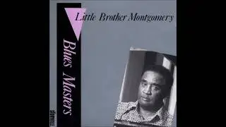 Little Brother Montgomery - Blues Masters Vol. 7