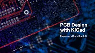 Preparing a KiCad Board for JLC