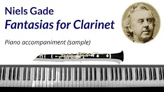 Gade Fantasias for Clarinet - piano accompaniment backing tracks (sample/demo)