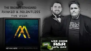 Ranked And Relentless: EP 30 / Nothing More - Nothing More (Retro Review)
