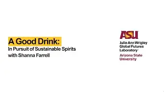 A Good Drink: In Pursuit of Sustainable Spirits