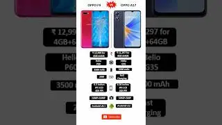 OPPO F9 🆚 OPPO A17 detail comparison #oppof9 #oppoa17 #youtubeshorts #shorts