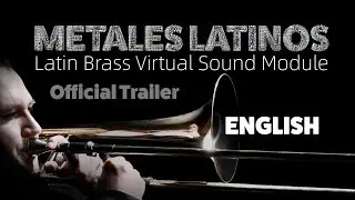 Metales Latinos VSTi Official Trailer for Virtual Brass Sound Module for Mac or Windows #vstplugin