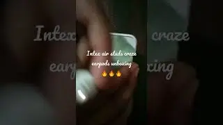 Intex air studs craze earpods unboxing 🔥🔥🔥 by @kingfisher shadow #intex #shorts