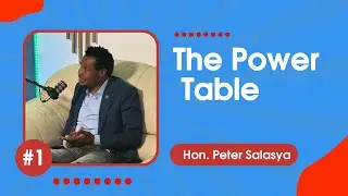 The Power Table Show Episode 1: PETER SALASYA