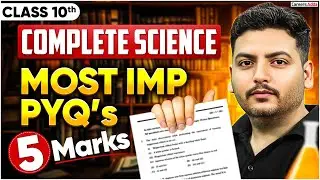 Class 10 Science | Most Important PYQs | 5 Marks Questions | Board Exam 2026