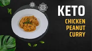 KETO Chicken Peanut Red Curry | VERY Mild and VERY Delicious! Heat can be adjusted UP!!