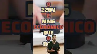 220V &eacute; mais econ&ocirc;mico que 127V?