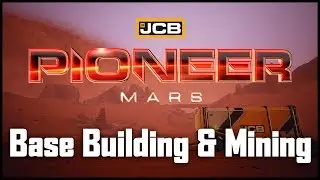 JCB Pioneer: Mars - Base Building and Mining (Gameplay)