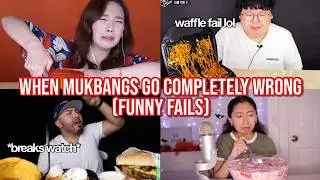 when mukbangs go COMPLETELY WRONG (funny fails)