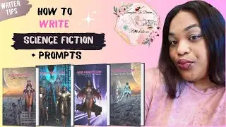 How To Write Science Fiction + Prompts📖