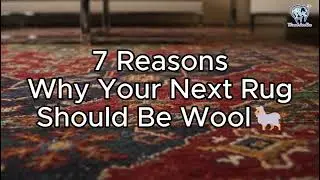 Wool India | 7 Reasons Your Next Rug Should Be Wool | WoolIndia | Heritage & Innovation in Wool