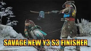 SAVAGE/BEST New Y3 Season 3 Finishers - No commentary of course [For Honor]