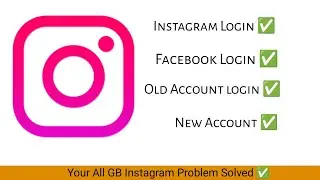 GB Instagram login problem solve 2023 । how to solve GB Instagram login problem । Facebook login ।
