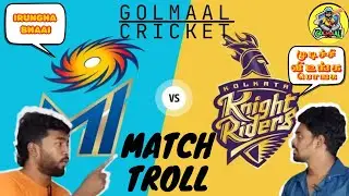 MI vs KKR FULL MATCH HIGHLIGHTS TROLL | Golmaal Tamil | ipl 2025