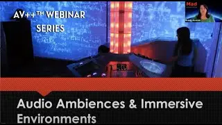 #2: Audio Ambiances Immersive Environments