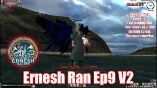 Ernesh Ran Ep9 V2 | Part 4 Review | Newbie Guide