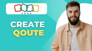 How To Create Quote in Zoho Books (Full 2025 Guide)