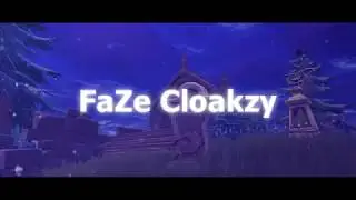 FaZe Cloakzy Montage - IDFC