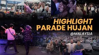 Highlight Parade Hujan @Malaysia