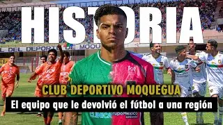 CD MOQUEGUA EL ÉXITO SILENCIOSO 🤫 | SU HISTORIA COMPLETA HASTA EL ASCENSO 🤩 | UN CLUB SIN LIMITES 😎