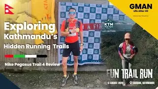 Trail Running in Kathmandu Valley, Nepal | Did I enjoy it ???