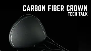 Tech Talk: Carbon Fiber Crown | PXG GEN6 Golf Clubs