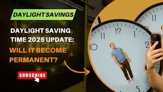 Daylight Saving Time 2025 : 🎃 Will Become Permanent? Sunshine Protection Act 2025 #daylightsavings