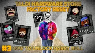 How to Unlock Null Harry! | Taldi's Hardware Store [Baldi's Basics Mod]
