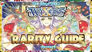 Wixoss Rarity Guide!  [WIXOSS]  #tcg #animetcg #anime