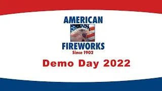 American Fireworks Demo 2022