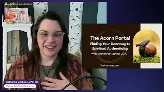 The Acorn Portal - Finding Your Doorway to Spiritual Authenticity
