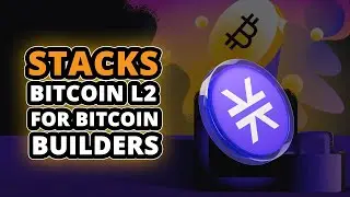 What is Stacks and How Does It Work as a Bitcoin L2? $STX Cryptocurrency