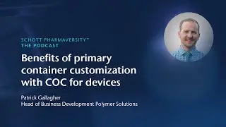Benefits of primary container customization with COC for devices