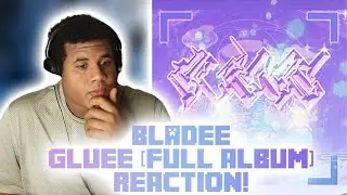 bladee - Gluee (Full Album) (REACTION) FIRST TIME HEARING